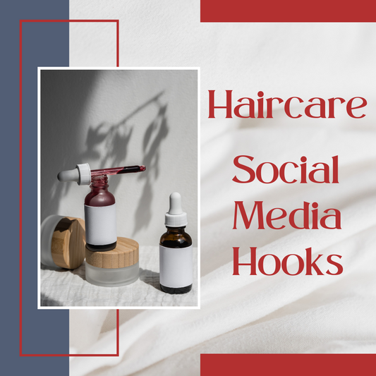 Social Media Hooks- Haircare
